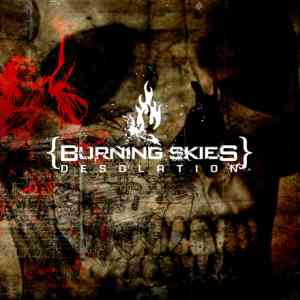 Burning Skies: Desolation